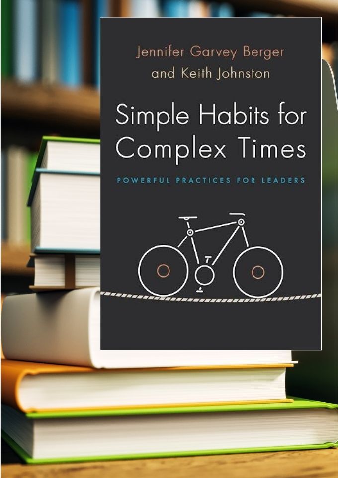 Simple habits for complex times